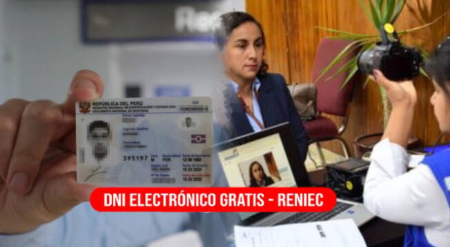 DNI electrónico gratis: conoce los detalles para obtenerlo DNI electrónico gratis: conoce los detalles para obtenerlo