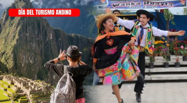Conoce todo sobre el Día del Turismo Andino 2025 Conoce todo sobre el Día del Turismo Andino 2025