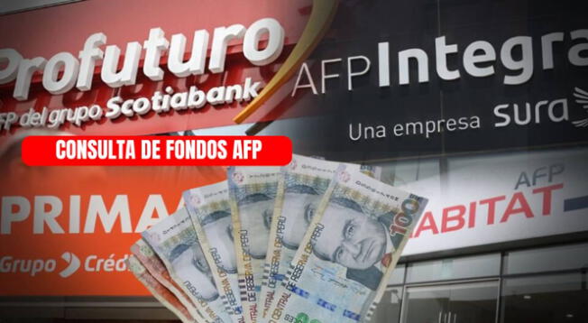 Consulta cuánto tienes ahorrado en los fondos de AFP Consulta cuánto tienes ahorrado en los fondos de AFP