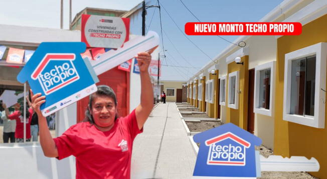CONSULTA sobre el nuevo monto de Techo Propio CONSULTA sobre el nuevo monto de Techo Propio