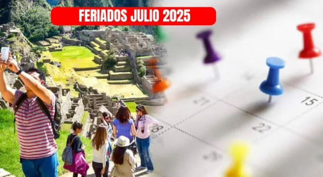 Feriados de julio 2025: conoce el listado completo Feriados de julio 2025: conoce el listado completo