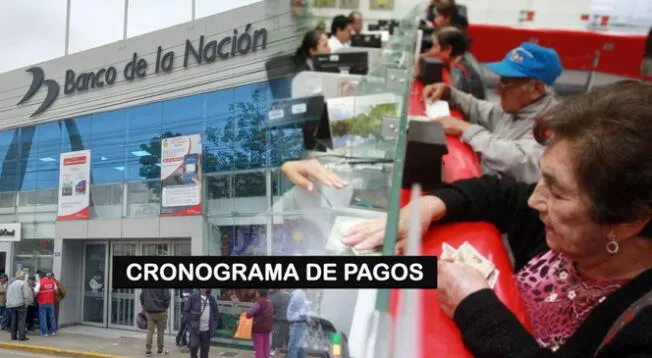 Cronograma de pagos del Banco de la Nación de julio 2025 Cronograma de pagos del Banco de la Nación de julio 2025