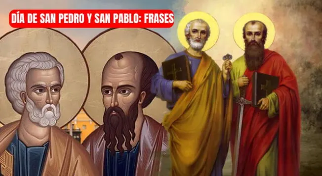 Día de San Pedro y San Pablo: revisa las frases más representativas Día de San Pedro y San Pablo: revisa las frases más representativas