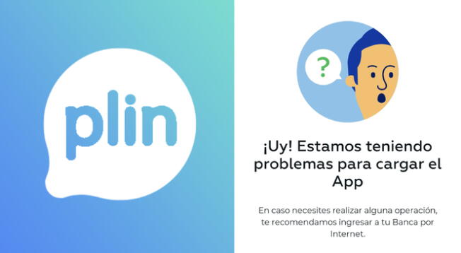 Usuarios de Plin se quejaron porque no podían realizar sus pagos en Plin.