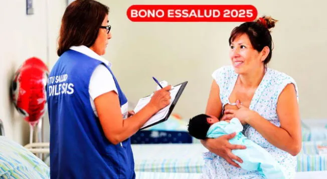 Bono EsSalud confirmado en Perú para madres Bono EsSalud confirmado en Perú para madres