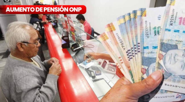 Aumento de pensión de ONP: revisa cómo hacer para acceder al pago Aumento de pensión de ONP: revisa cómo hacer para acceder al pago