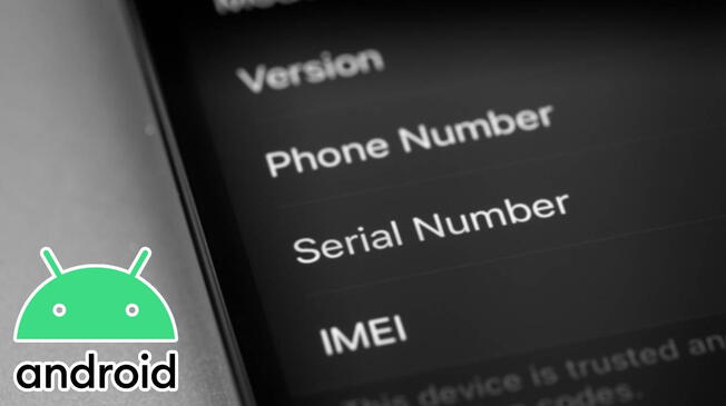 Para esto sirve realmente el código IMEI de un smartphone Android.