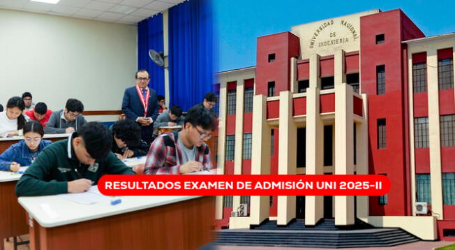 Accede al link para consultar los resultados examen de admisión UNI 2025-II del 15 de agosto.