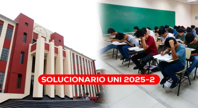 Revisa el solucionario del proceso de admisión 2025-II de la Universidad Nacional de Ingeniería.