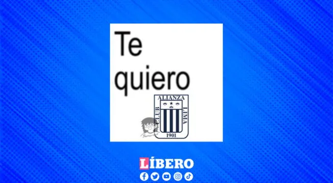 "Te quiero Alianza", es el meme más viral de redes sociales.