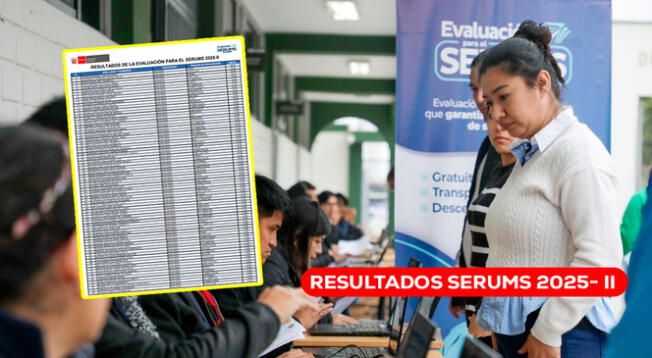 Accede al enlace oficial para acceder a los resultados de la Evaluación para el SERUMS 2025-II. Resultados SERUMS 2025- II