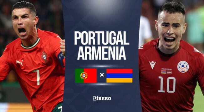Portugal vs Armenia por las Eliminatorias UEFA Portugal vs Armenia por las Eliminatorias UEFA