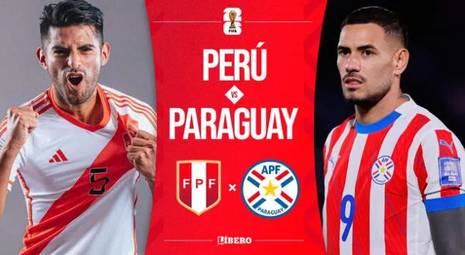 Perú enfrenta a Paraguay en la última fecha de las Eliminatorias al Mundial 2026 Perú enfrenta a Paraguay en la última fecha de las Eliminatorias al Mundial 2026