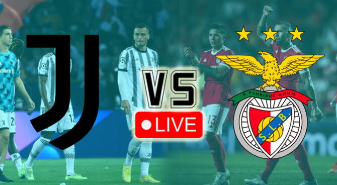 A qué hora juega Juventus vs Benfica EN VIVO por jornada 2 grupo H Champions League 2022: en qué canal y dónde ver partido hoy lbev