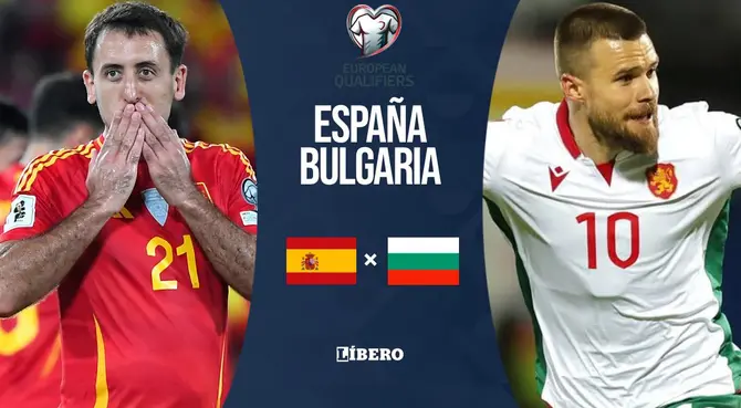 España y Bulgaria se enfrentan por las Eliminatorias UEFA 2026