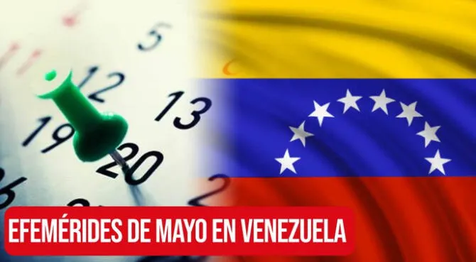 Efemérides de mayo en Venezuela 2024.