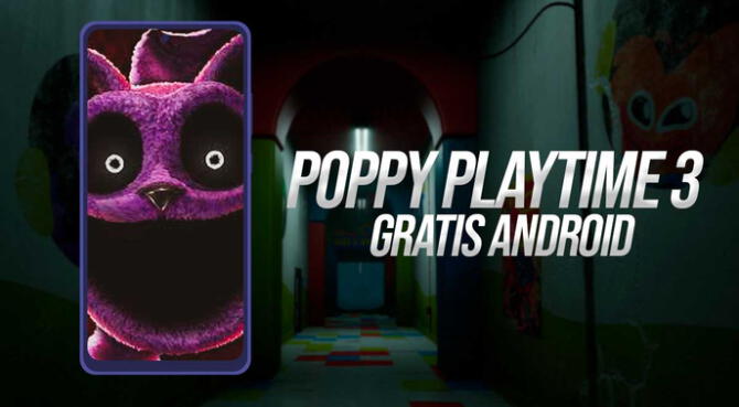 Poppy Playtime Chapter 3 | Descarga la última versión 2024