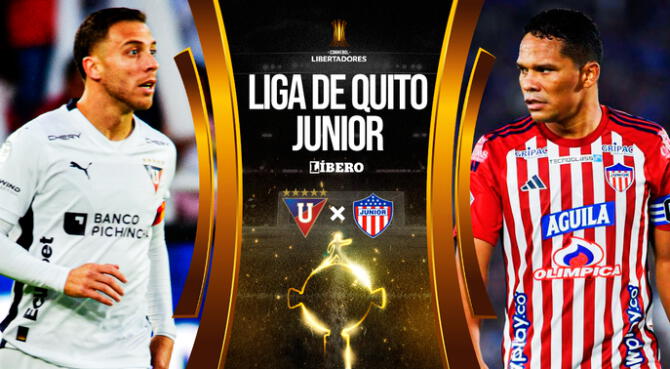 Liga de Quito vs Junior EN VIVO: cuándo, hora y en qué canal ver Copa Libertadores