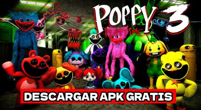 Descarga GRATIS el APK de Poppy Playtime Chapter 3 GRATIS para smartphone Android,