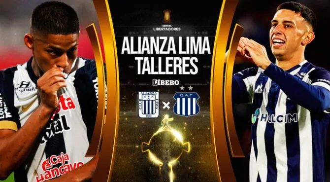 Alianza Lima vs Talleres EN VIVO Copa Libertadores: últimas noticias del partido Alianza Lima vs Talleres EN VIVO Copa Libertadores: últimas noticias del partido